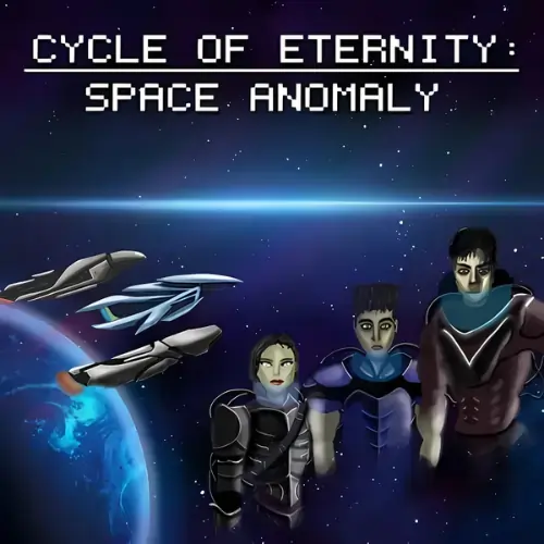 Cycle of Eternity – Space Anomaly