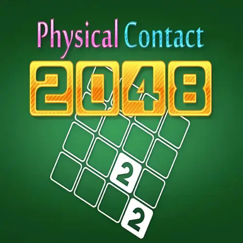 Physical Contact – 2048