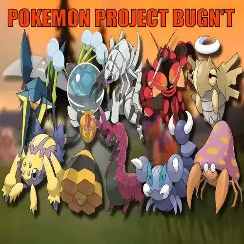 Pokemon Project Bugn’t 1 Pokemon Project Bugnt