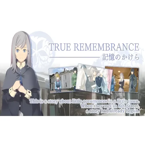 True Remembrance – Kioku no Kakera 1 True Remembrance – Kioku no Kakera